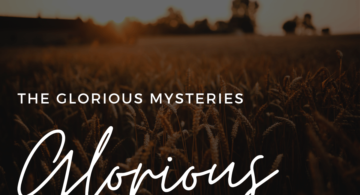 Glorious Mysteries | How To Pray The Rosary