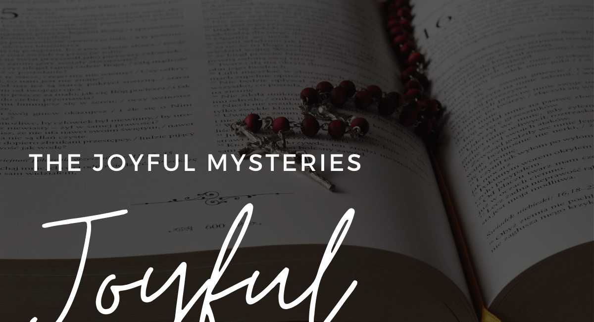 Joyful Mysteries | How To Pray The Rosary
